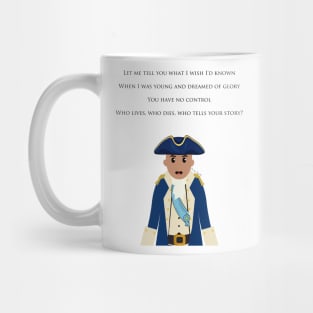 Hamilton Who Tells Your Story? Mug